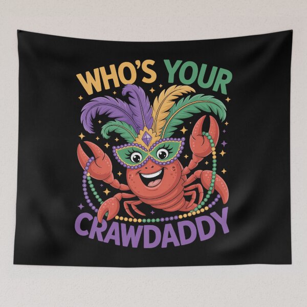 Item preview, Who's Your Crawdaddy Mardi Gras Crawfish designed and sold by JonathalIngham.
