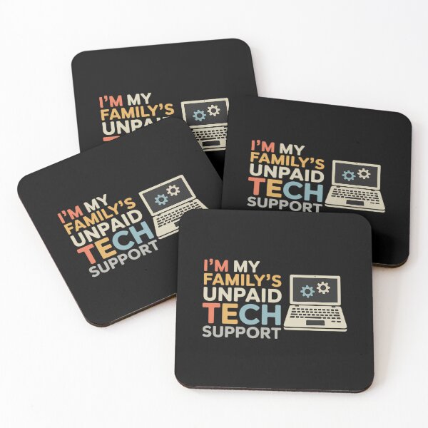 Item preview, Im My Family’s Unpaid Tech Support IT Engineer Computer Geek designed and sold by JonathalIngham.