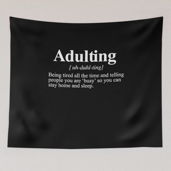 Item preview, Adulting Definition Funny Tired Sleep Quote designed and sold by k3rstman1.