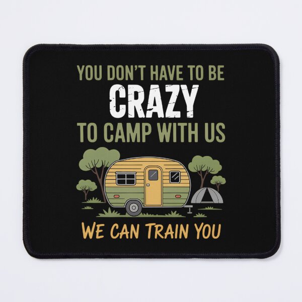 Item preview, Funny Camping Lover Crazy Camping Joke designed and sold by JonathalIngham.