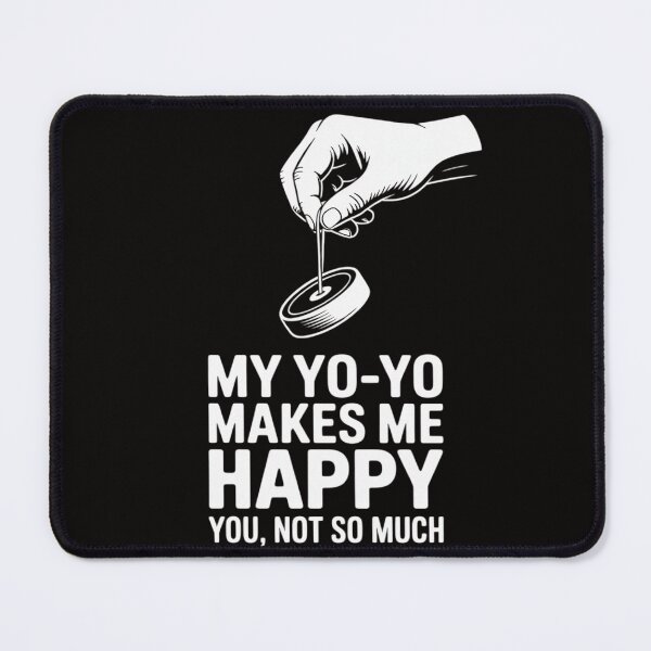 Item preview, My YoYo Makes Me Happy Yo-Yo Hand designed and sold by banbopbii.