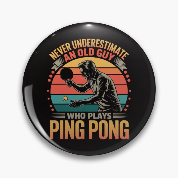 Item preview, Never Underestimate an Old Guy Who Plays Ping Pong designed and sold by banbopbii.