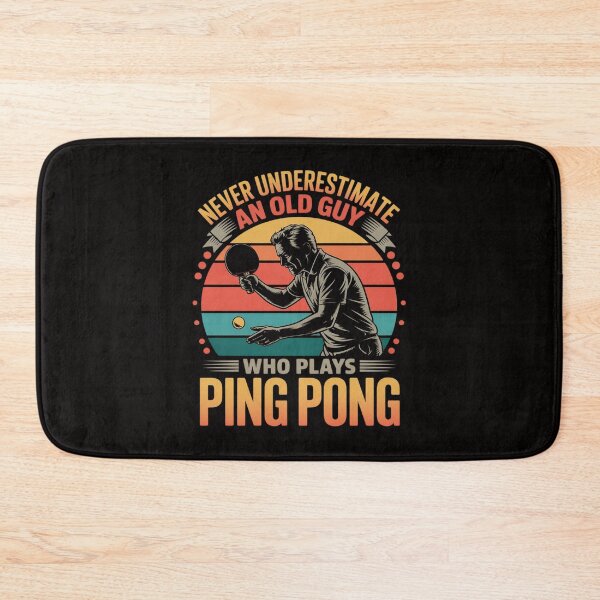 Item preview, Never Underestimate an Old Guy Who Plays Ping Pong designed and sold by banbopbii.
