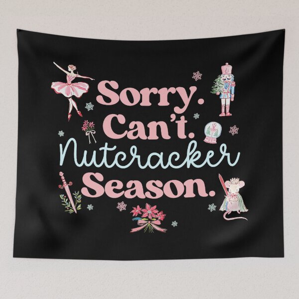 Item preview, Sorry Cant Nutcracker Season Pajama Holiday Merry Christmas  designed and sold by WayTBeenkenArt.