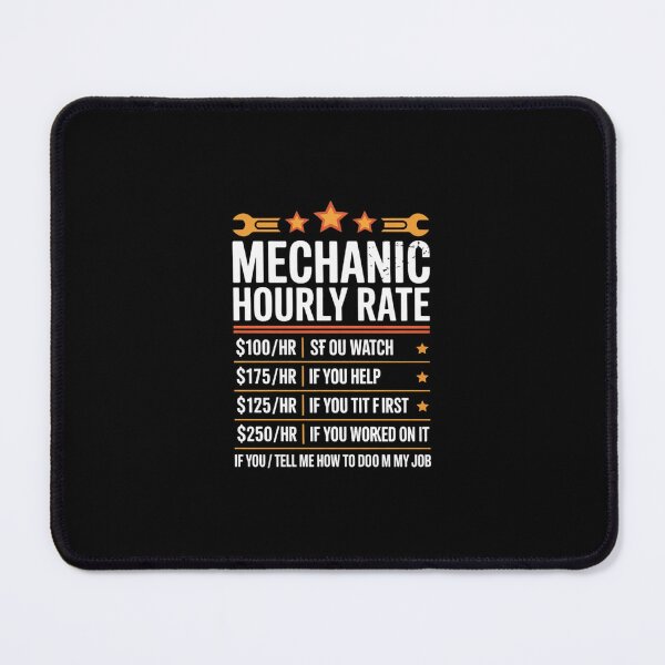 Item preview, Mechanic Hourly Rate - Mechanic Labor Rates Handyman  designed and sold by MarkLeedsArt.
