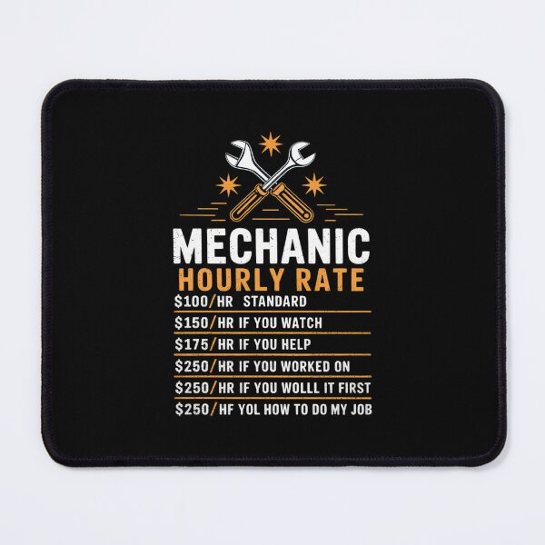 Item preview, Mechanic Hourly Rate Labor Rates Men Women Kids Boys  designed and sold by DigitaldeligArt.