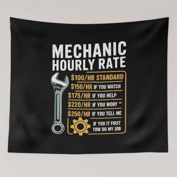 Item preview, Mechanic Hourly Rate Mechanics Labor Rates Men  designed and sold by MarkLeedsArt.