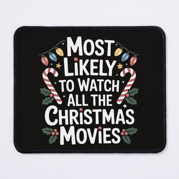 Item preview, Most Likely Watch Christmas Movie Xmas Family Matching Women designed and sold by banbopbii.