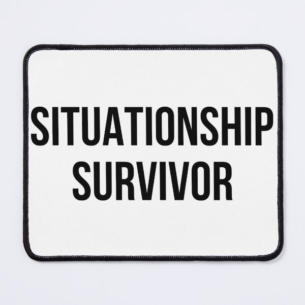 Item preview, Copy of situationship survivor designed and sold by SBL-.