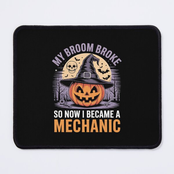 Item preview, My Broom Broke I Became A Mechanic Halloween designed and sold by DigitaldeligArt.