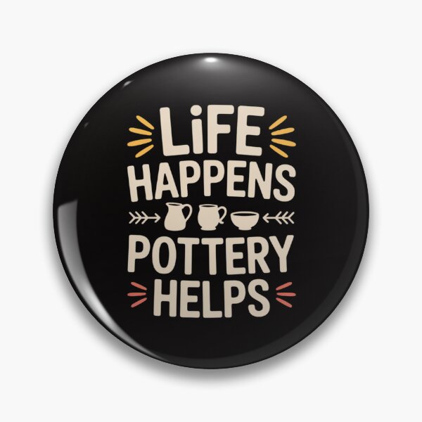Item preview, Life Happens Pottery Helps Pottery Gift Women designed and sold by AnimeManga2D.