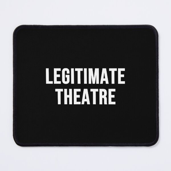 Item preview, Legitimate Theatre designed and sold by PaulaStokes2.