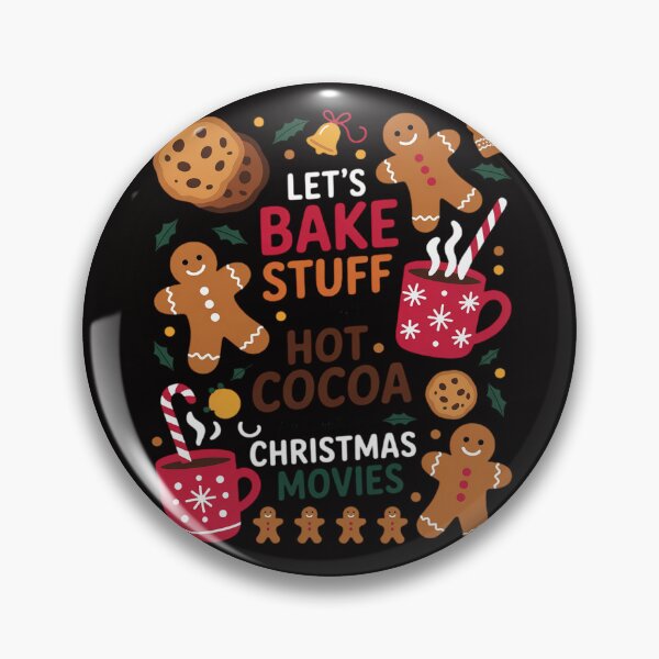 Item preview, Let's Bake Stuff Drink Hot Cocoa And Watch Christmas Movies designed and sold by AnimeManga2D.