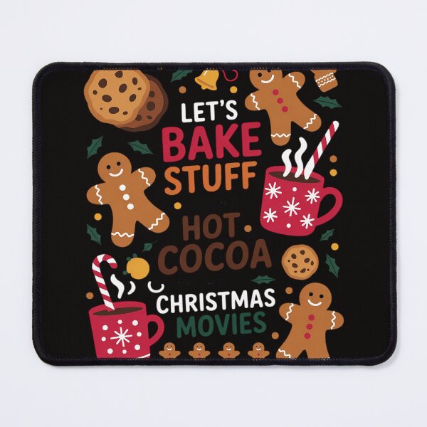 Item preview, Let's Bake Stuff Drink Hot Cocoa And Watch Christmas Movies designed and sold by AnimeManga2D.