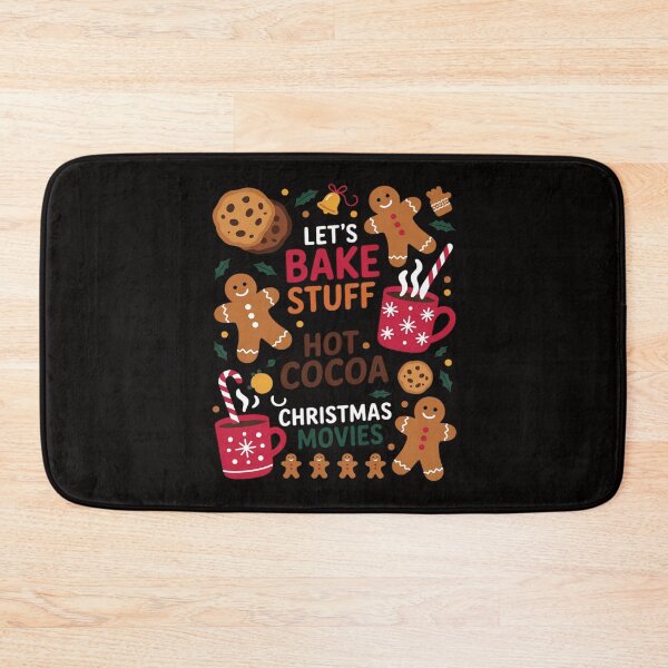 Item preview, Let's Bake Stuff Drink Hot Cocoa And Watch Christmas Movies designed and sold by AnimeManga2D.