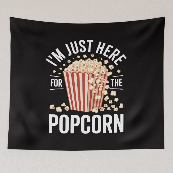 Item preview, Just Here For The Popcorn Cinema Watching Movies Popcorn designed and sold by AnimeManga2D.