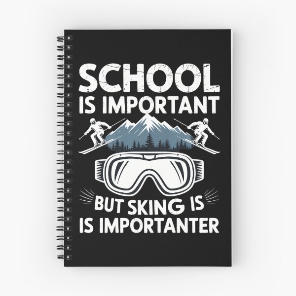 Item preview, Funny Skiing Ski Skiing Lovers School Is Important But Skiing Is Importanter designed and sold by Morphologiona.