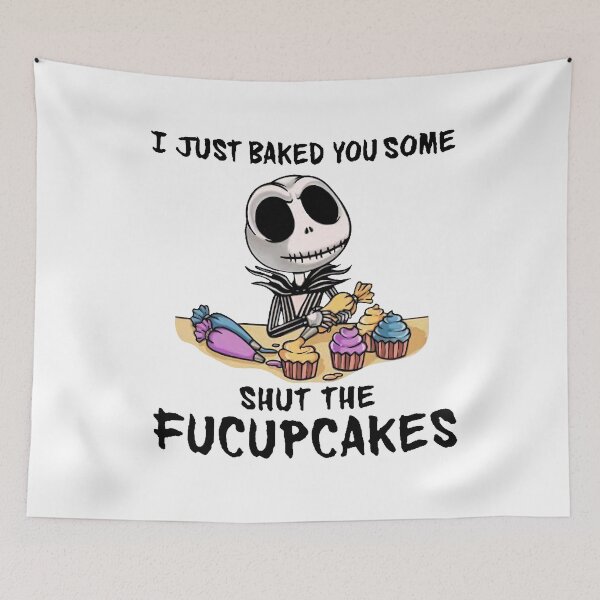 Item preview, I Just Baked You Some Shut The Fucupcakes Tshirt designed and sold by IliasLeroy.