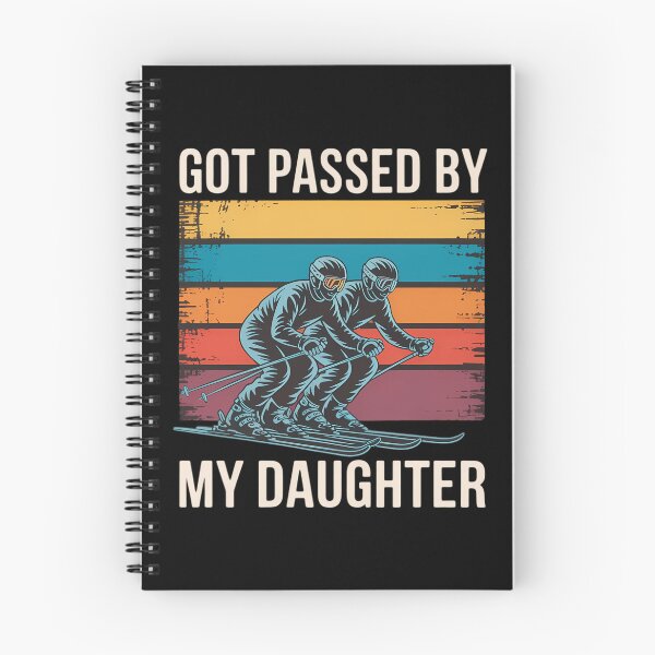 Item preview, Got Passed By My Daughter Skiing Dad Skiers, Family Ski Race designed and sold by Morphologiona.