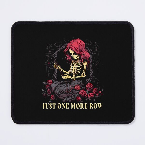 Item preview, Just One More Row Crochet Skeleton Crocheting Knitting Lover designed and sold by pfanodlnazb.