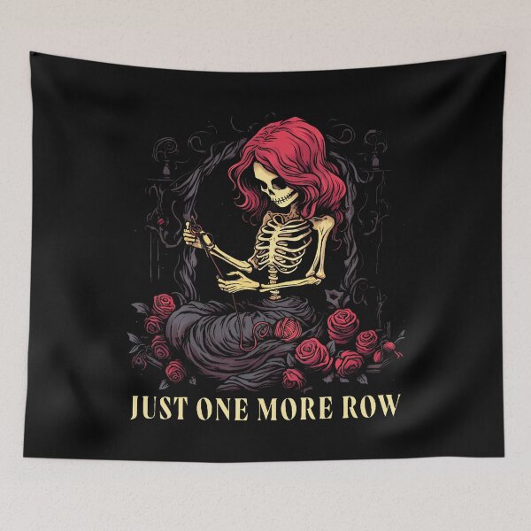 Item preview, Just One More Row Crochet Skeleton Crocheting Knitting Lover designed and sold by pfanodlnazb.