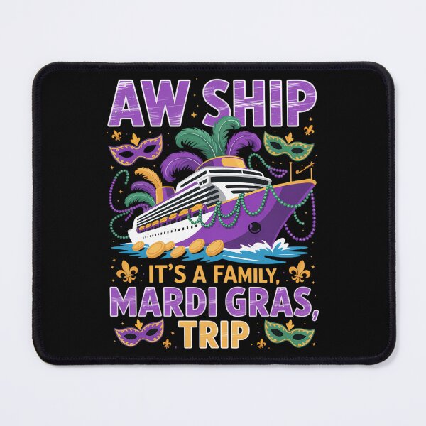 Item preview, Aw Ship It's A MardiGras Cruise Trip Matching Family designed and sold by Morphologiona.