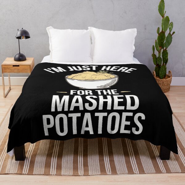Item preview, I'M Just Here For The Mashed Potatoes Thanksgiving designed and sold by pfanodlnazb.