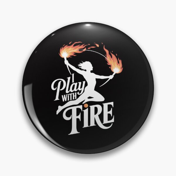 Item preview, I Play With Fire - Poi Fire Spinning designed and sold by tlallimicrichi.