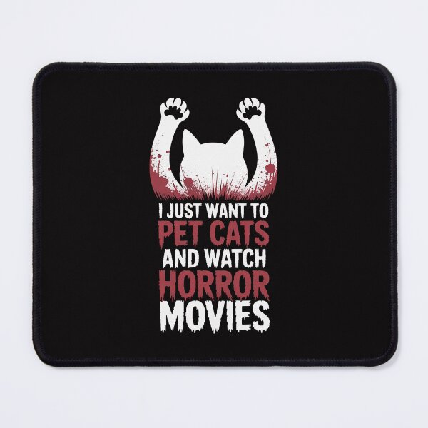 Item preview, I Just Want to Pet Cats and Watch Horror Movies designed and sold by tlallimicrichi.