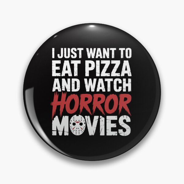 Item preview, I Just Want To Eat Pizza And Watch Horror Movies Halloween designed and sold by tlallimicrichi.
