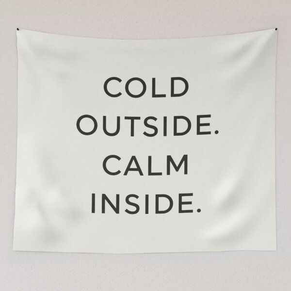 Item preview, Cold Outside Calm Inside – Minimal Winter Quote Art designed and sold by Irene Catchmind.