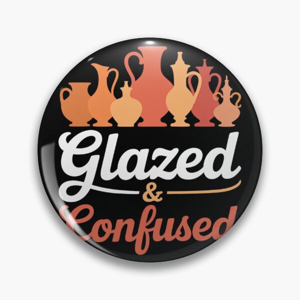 Item preview, Glazed And Confused - Pottery Ceramic Potter Ceramicist designed and sold by duolastgend.