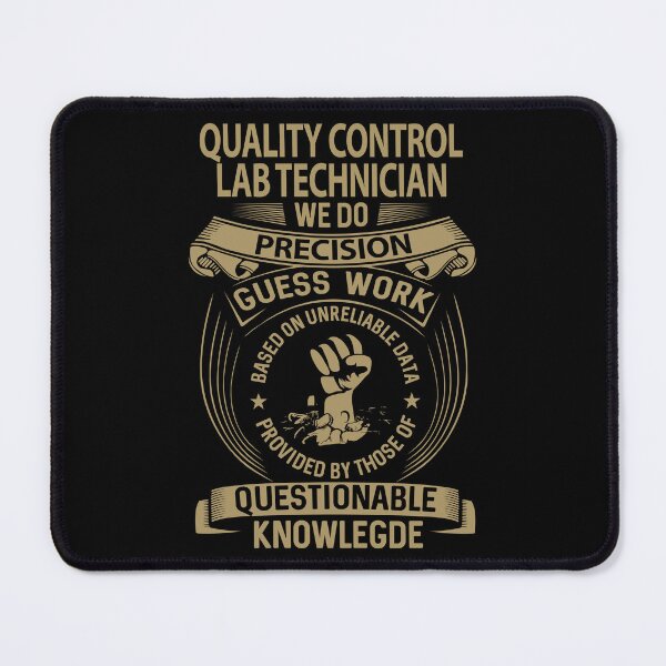 Item preview, Quality Control Lab Technician designed and sold by jeromgaug336.