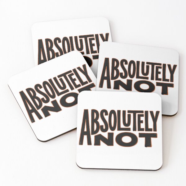 Item preview, "Absolutely Not" – Bold Retro Typography Graphic with Orange Outline  Description designed and sold by Deadpan Decor.