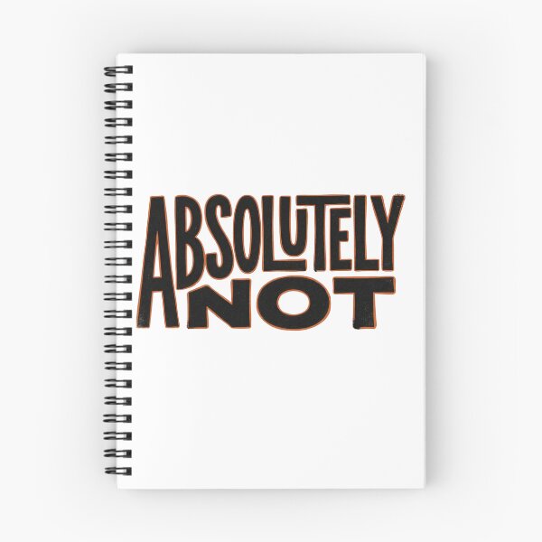 Item preview, "Absolutely Not" – Bold Retro Typography Graphic with Orange Outline  Description designed and sold by Deadpan Decor.