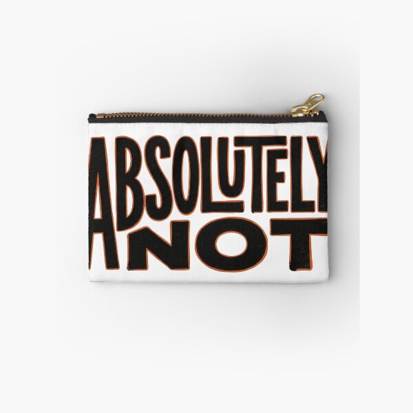 Item preview, "Absolutely Not" – Bold Retro Typography Graphic with Orange Outline  Description designed and sold by Deadpan Decor.