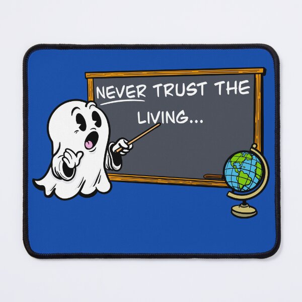 Item preview, Never Trust The Living … designed and sold by Kate Miller Illustrator.