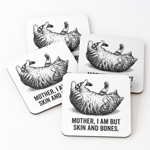 Item preview, Mother I Am But Skin And Bones - Dramatic Funny Fat Cat Meme designed and sold by Mason-Pride.