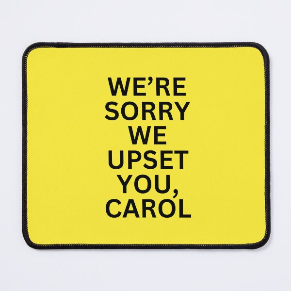 Item preview, We're sorry carol designed and sold by Pepe-And-Gas.