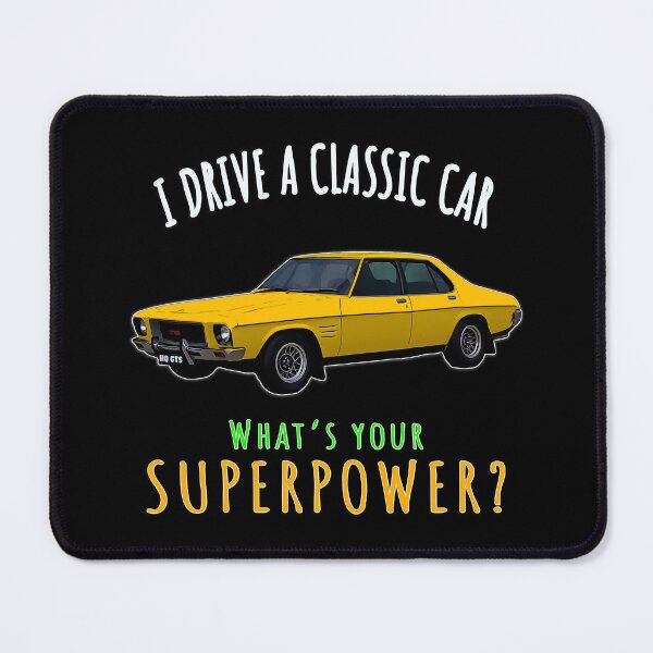 Item preview, Holden HQ Monaro GTS 350 Yellow I Drive a Classic Car What’s Your Superpower designed and sold by Michael van der Hoorn.