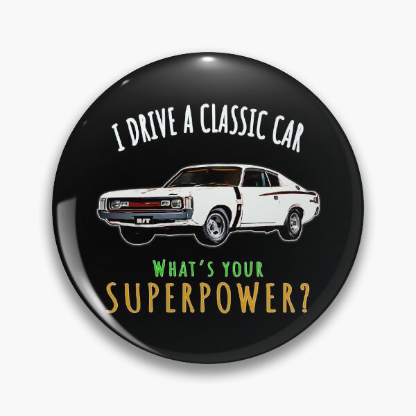 Item preview, Valiant VH Charger RT E49 I Drive a Classic Car What’s Your Superpower designed and sold by Michael van der Hoorn.