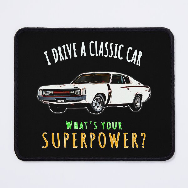 Item preview, Valiant VH Charger RT E49 I Drive a Classic Car What’s Your Superpower designed and sold by Michael van der Hoorn.