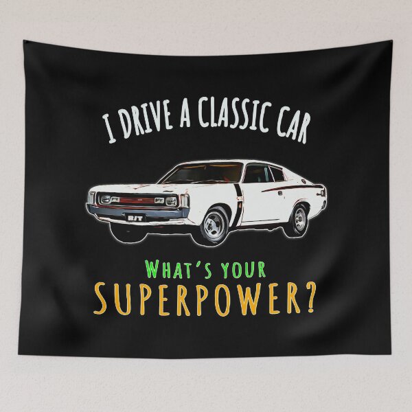 Item preview, Valiant VH Charger RT E49 I Drive a Classic Car What’s Your Superpower designed and sold by Michael van der Hoorn.