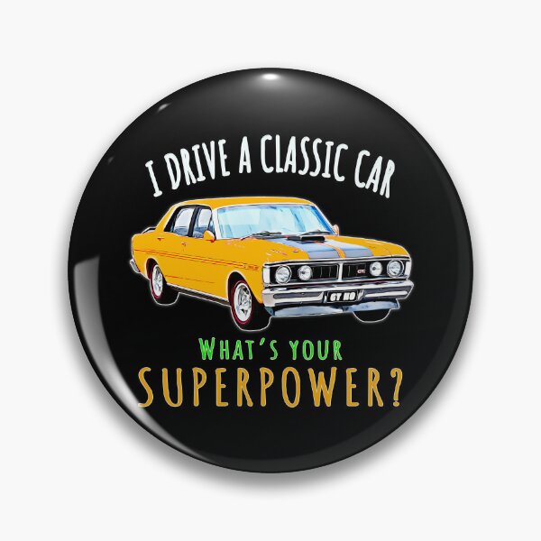 Item preview, Ford Falcon XY GT-HO I Drive a Classic Car What’s Your Superpower designed and sold by Michael van der Hoorn.