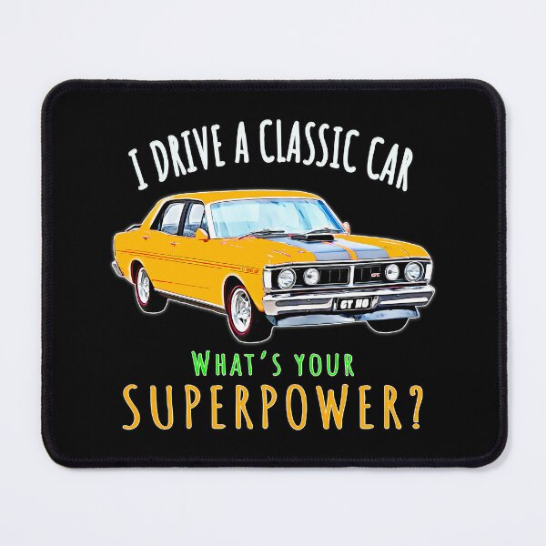 Item preview, Ford Falcon XY GT-HO I Drive a Classic Car What’s Your Superpower designed and sold by Michael van der Hoorn.