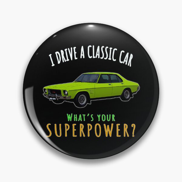 Item preview, Holden HQ Monaro GTS 350 Green I Drive a Classic Car What’s Your Superpower designed and sold by Michael van der Hoorn.