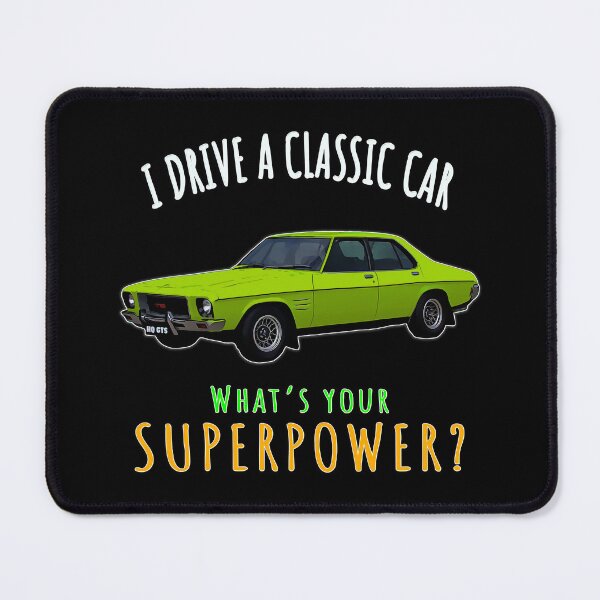 Item preview, Holden HQ Monaro GTS 350 Green I Drive a Classic Car What’s Your Superpower designed and sold by Michael van der Hoorn.