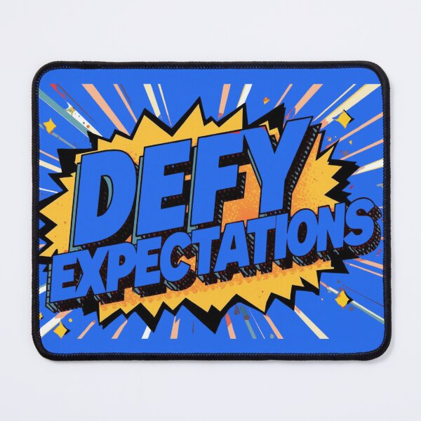 Item preview, Defy Expectations designed and sold by EPiCbyCreation.