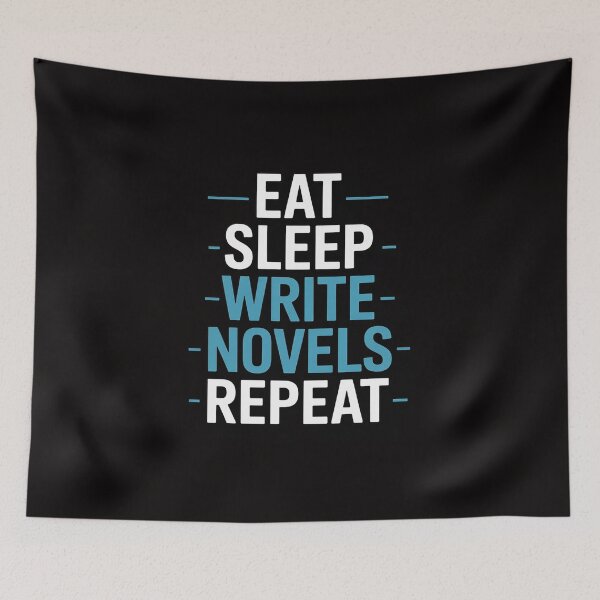 Item preview, Eat Sleep Write - Writing Novel Writer Novelist designed and sold by ForestMmost.