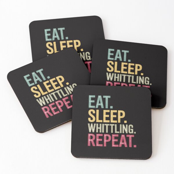 Item preview, Eat Sleep Repeat Eat Sleep Whittling Repeat designed and sold by ForestMmost.